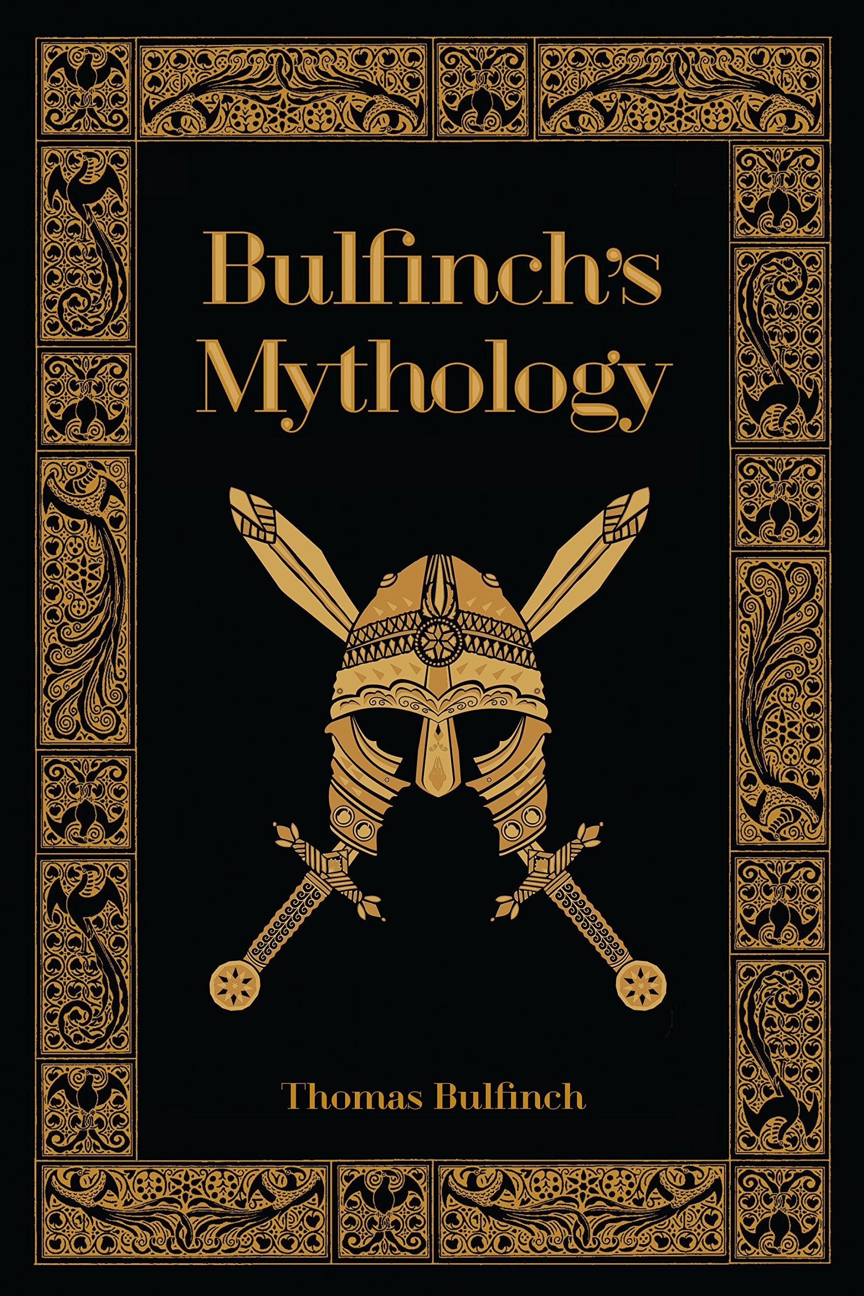 Bulfinch's Mythology (Barnes & Noble Collectible Editions): The Age of Fable, The Age of Chivalry, & The Legends of Charlemagne Classics