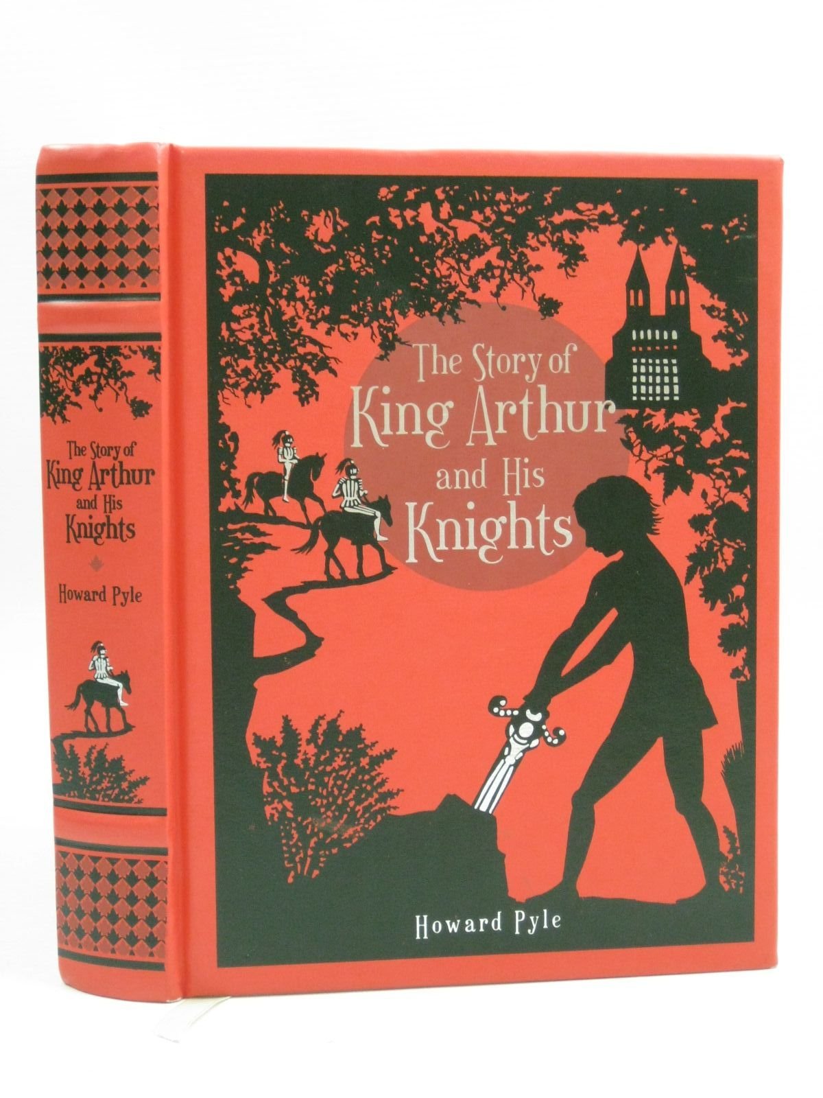 The Story of King Arthur and His Knights: Barnes & Noble Leatherbound Classics (Barnes & Noble Leatherbound Classic Collection) Essays & Short Stories