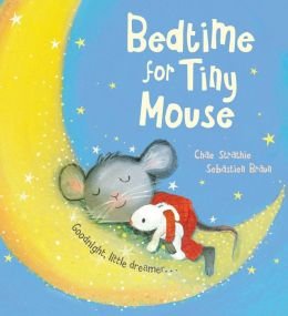 Bedtime for Tiny Mouse Books
