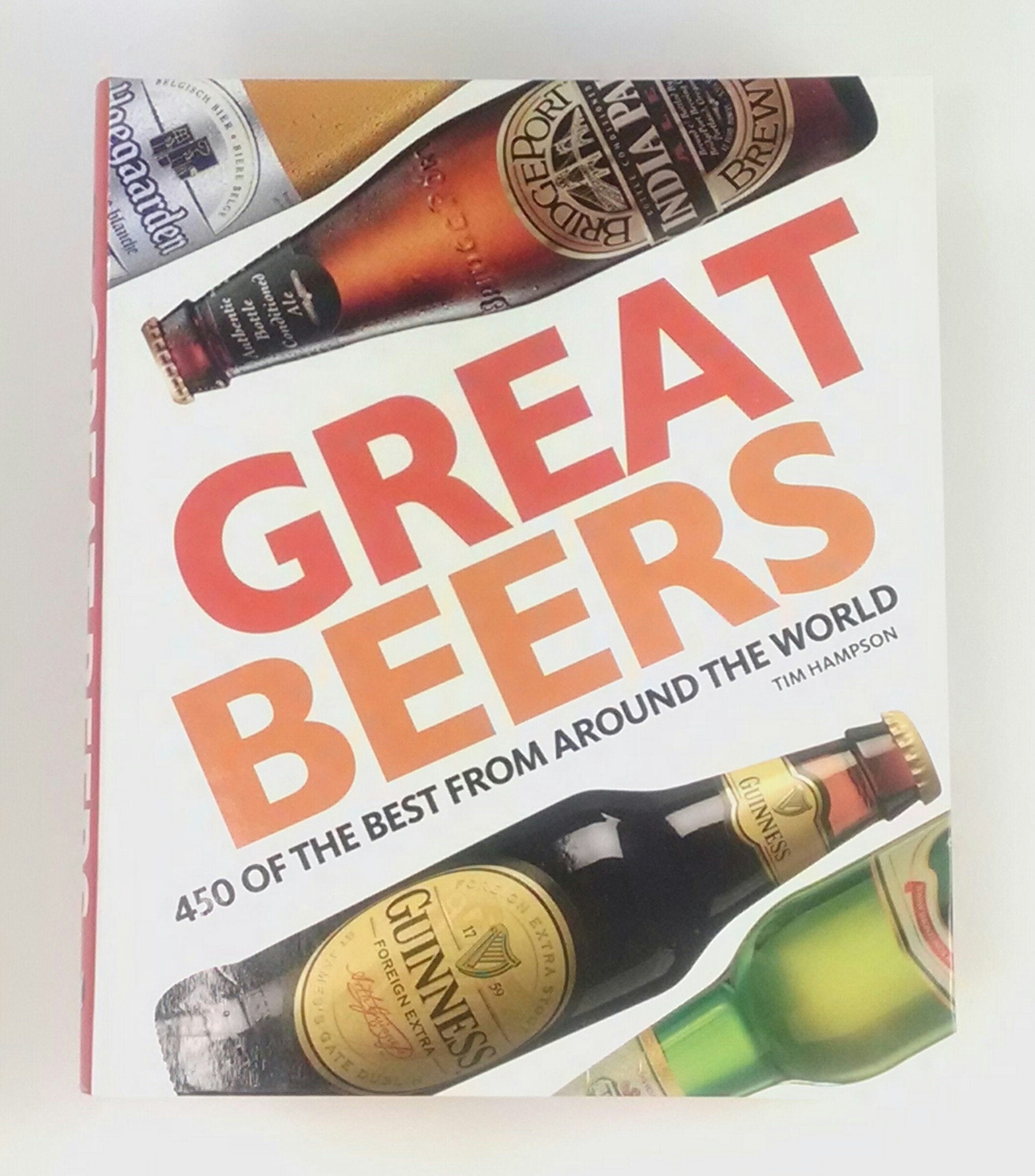 GREAT BEERS - 450 Of The Best From Around The World Books