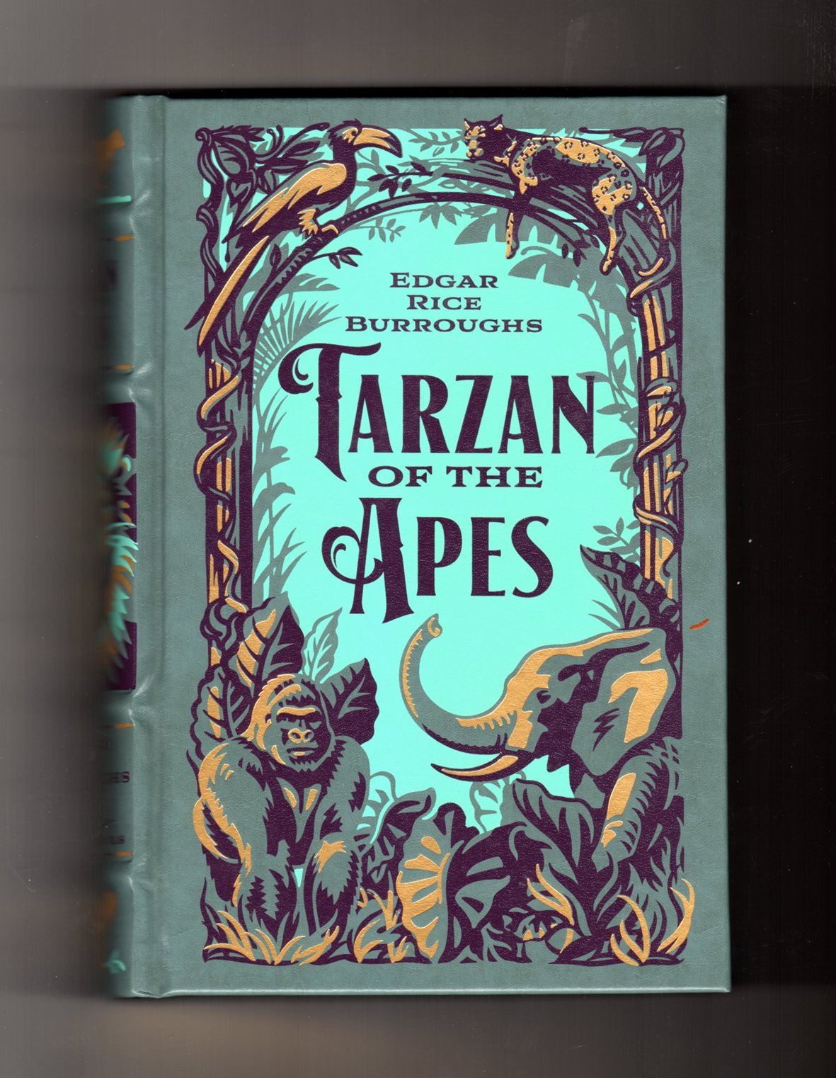 Tarzan of the Apes The First Three Novels, Barnes and Noble Collectible Editions - Bonded Leather Classics