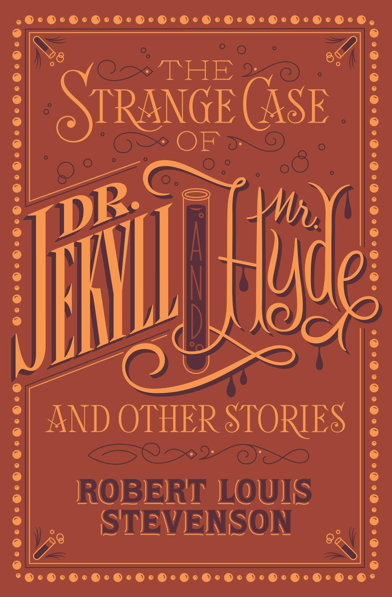 The Strange Case of Dr. Jekyll and Mr. Hyde and Other Stories (Barnes & Noble Collectible Editions): (Barnes & Noble Collectible Classics: Flexi Edition) Contemporary literature