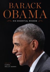 Barack Obama, His Essential Wisdom Books