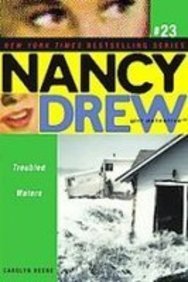 Troubled Waters (Nancy Drew (All New) Girl Detective) Novels & Short Stories