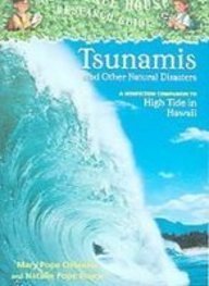 Tsunamis and Other Natural Disasters: A Nonfiction Companion to High Tide in Hawaii (Magic Tree House Research Guide) Non-fiction