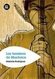 Los Hombres De Muchaca / the Men of Muchaca (Primero Lectores) Books