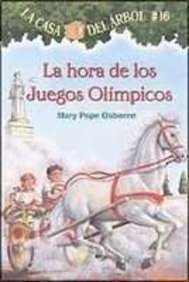 La Hora De Los Juegos Olimpicos / Hour of the Olympics (Magic Tree House) Books