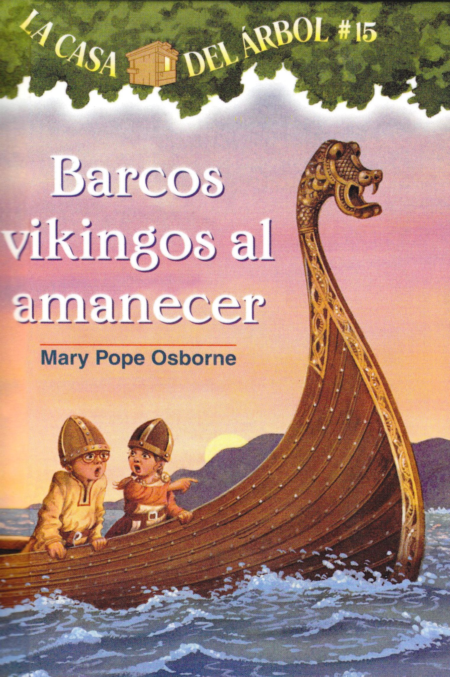 Barcos Vikingos Al Amanecer / Viking Ships at Sunrise (Magic Tree House) Books