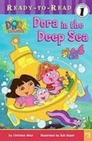 Dora in the Deep Sea (Dora the Explorer Ready-to-Read) Novels & Short Stories