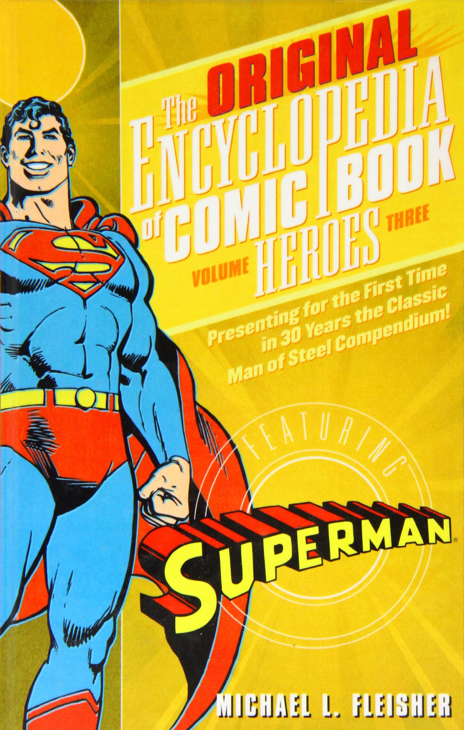 The Original Encyclopedia of Comic Book Heroes: Superman Books