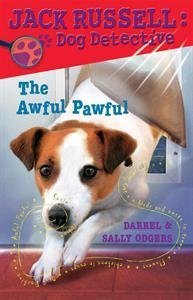 The Awful Pawful (Jack Russell: Dog Detective) Novels & Short Stories