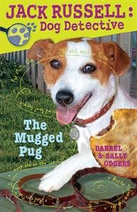 The Mugged Pug (Jack Russell: Dog Detective) Novels & Short Stories