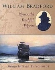 William Bradford: Plymouth's Faithful Pilgrim Books