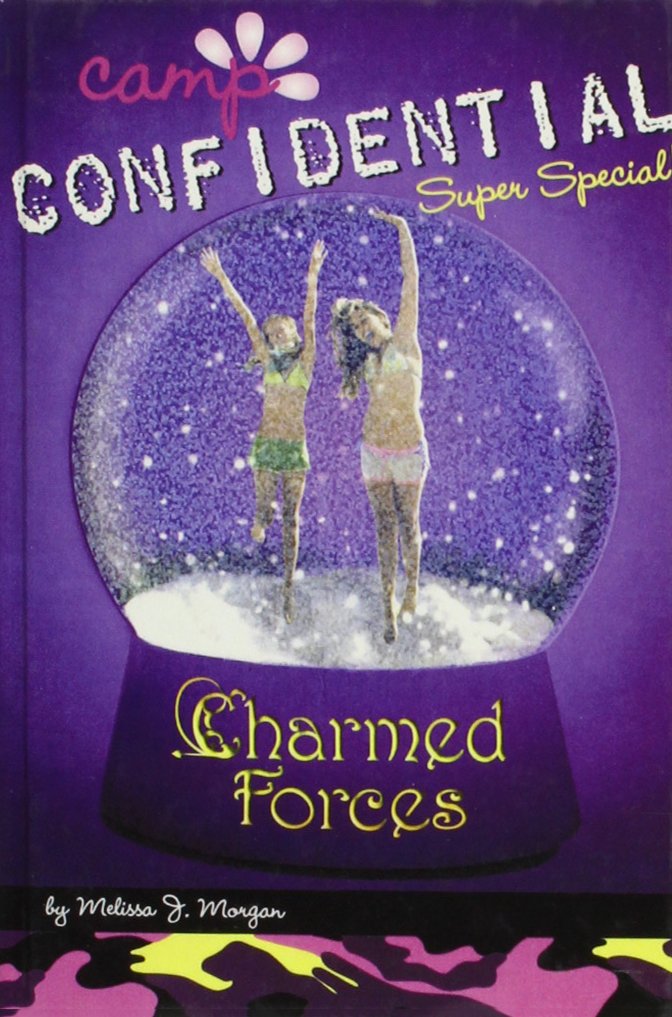 Charmed Forces: Super Special (Camp Confidential) Novels & Short Stories