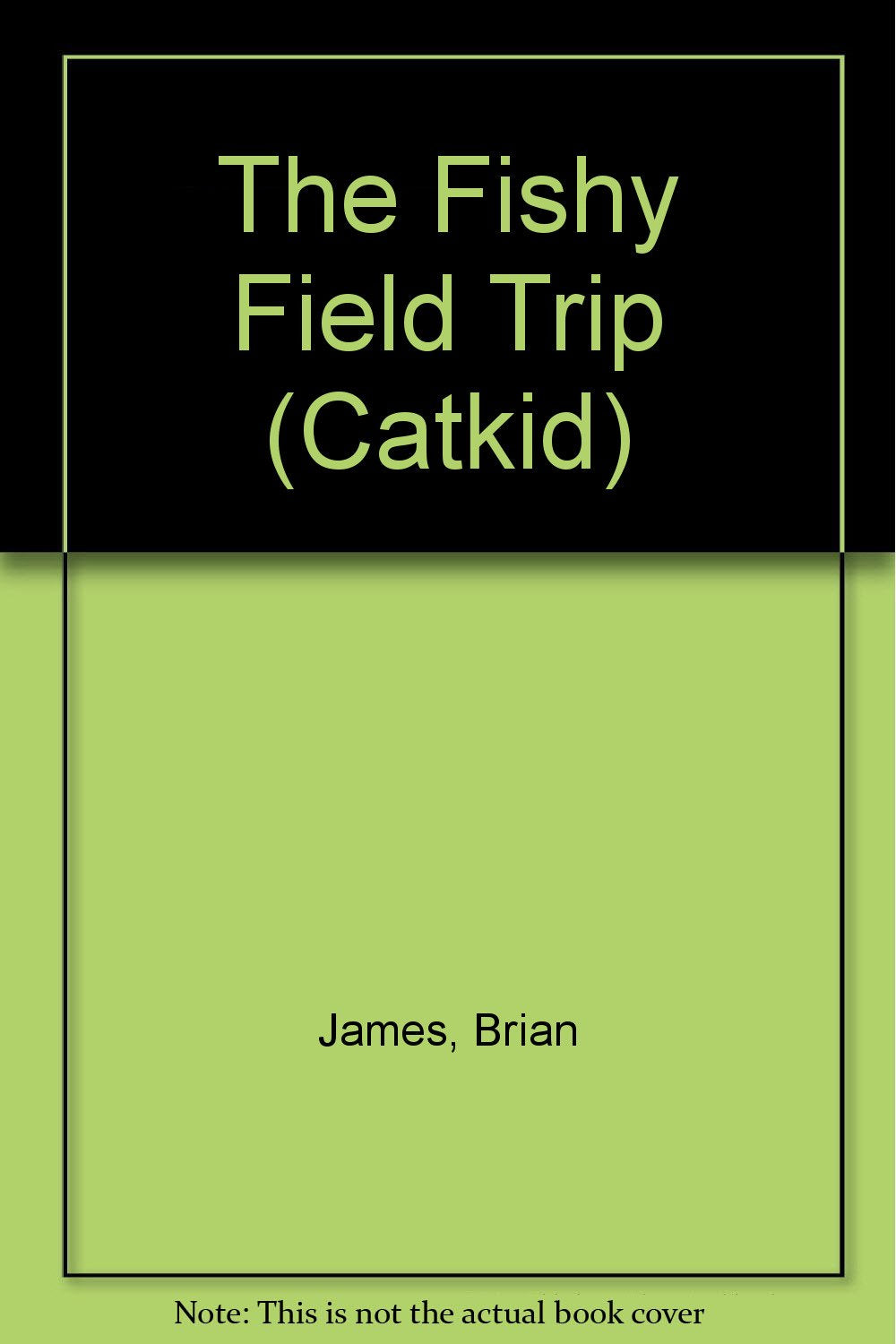Product Image: The Fishy Field Trip (Catkid)