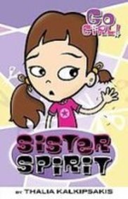 Sister Spirit (Go Girl!) Books