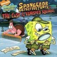Spongebob Detectivepants in the Case of the Vanished Squirrel (Spongebob Squarepants) Books