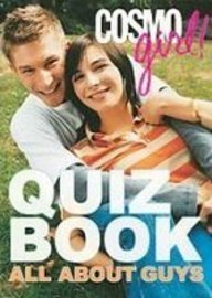 Cosmogirl Quiz Book: All About Guys Books