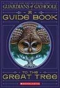 A Guide Book to the Great Tree (Guardians of Ga'hoole) Fairy Tales & Legends