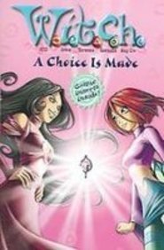 A Choice Is Made (W.I.T.C.H.) Books