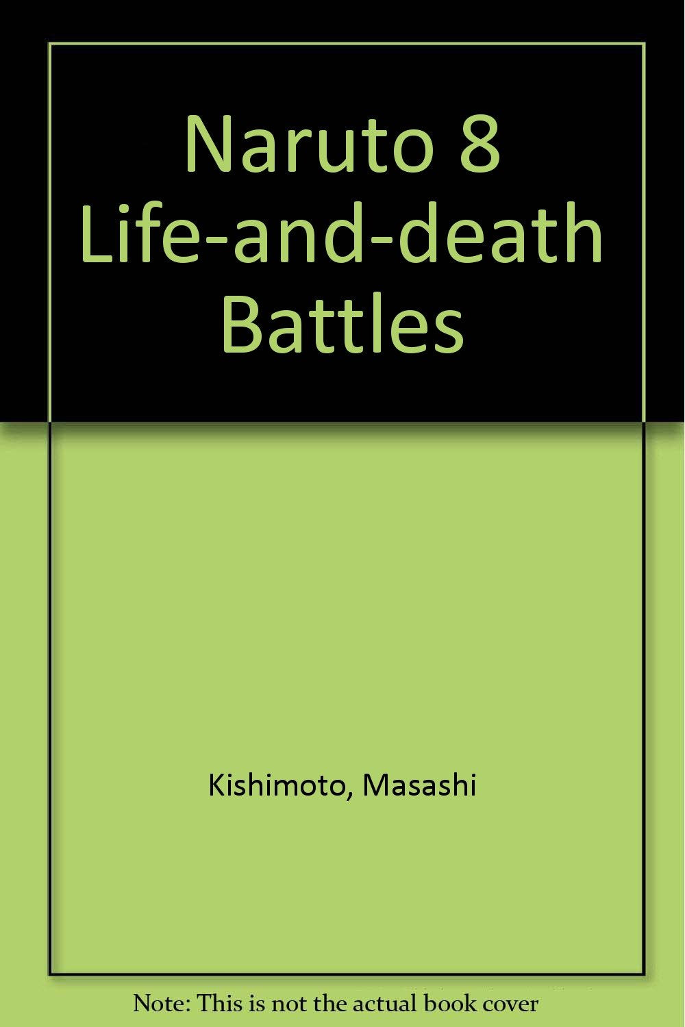 Naruto 8 Life-and-death Battles Manga