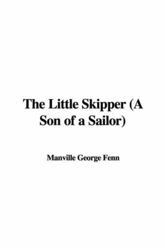 The Little Skipper (a Son of a Sailor) Books