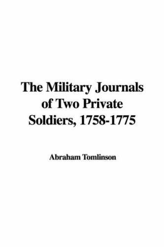 The Military Journals of Two Private Soldiers, 1758-1775 Books