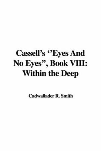 Within the Deep (Cassell's Eyes and No Eyes, 8) Contemporary literature