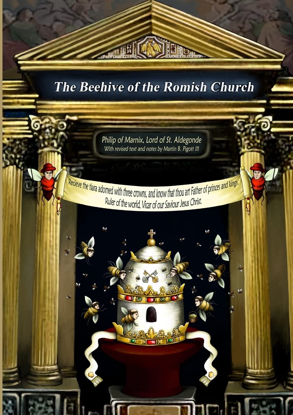 The Beehive of the Romish Church Religion & Esotericism