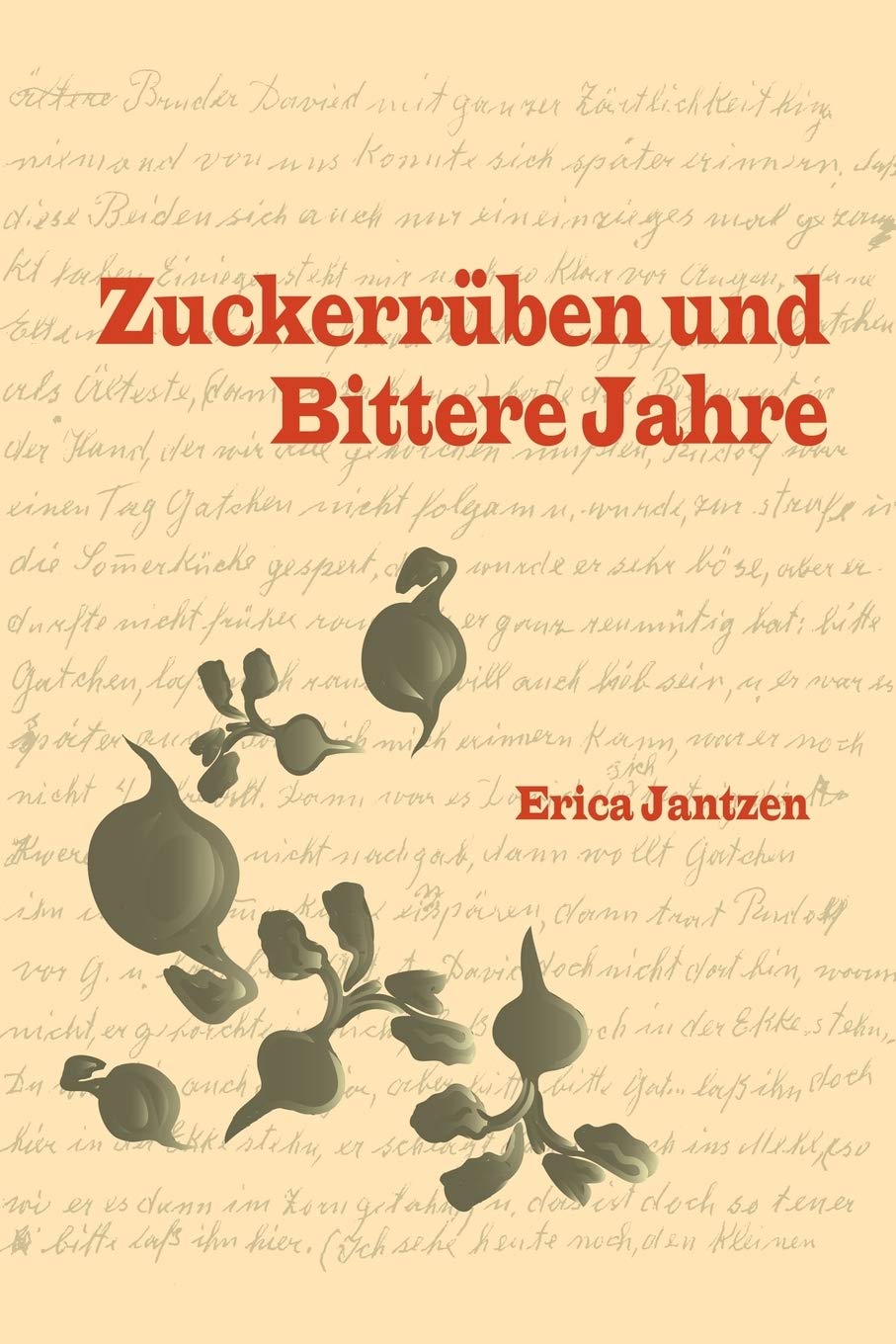 Zuckerrben Und Bittere Jahre Contemporary literature