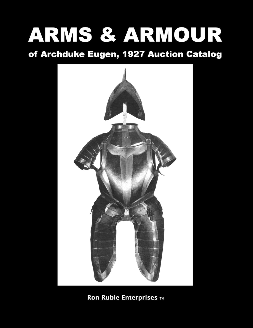 ARMS & ARMOUR of Archduke Eugen, 1927 Auction Catalog General education
