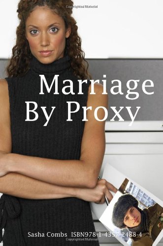 Marriage By Proxy Contemporary Romance