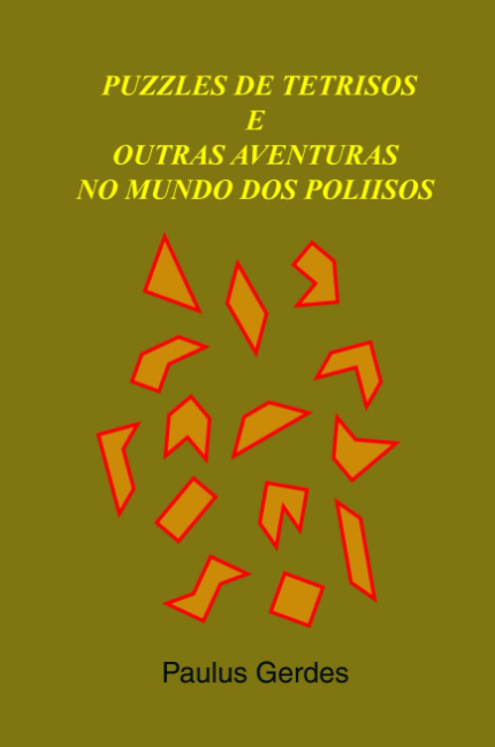 Puzzles de tetrisos e outras aventuras no mundo dos poliisos Hobbies & Crafts