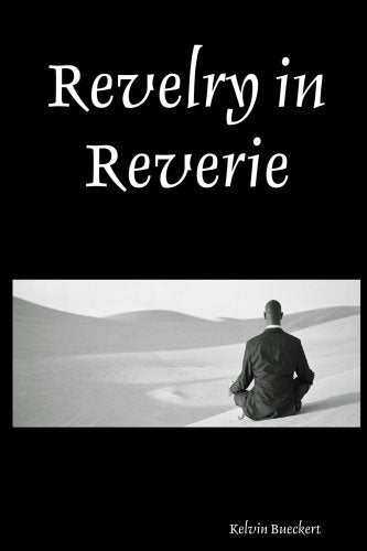 Revelry in Reverie Poetry
