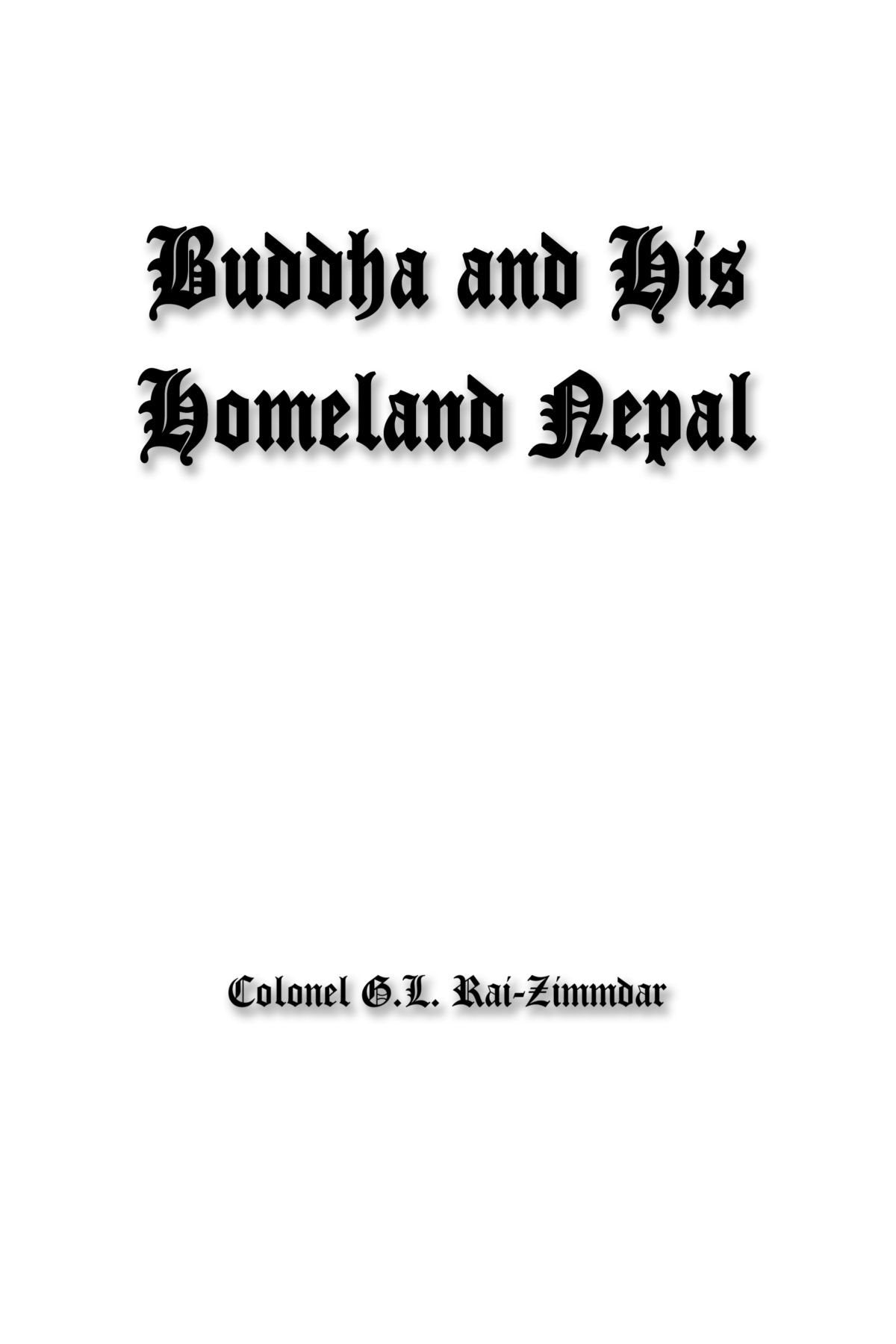 Buddha and His Homeland Nepal Politics & History