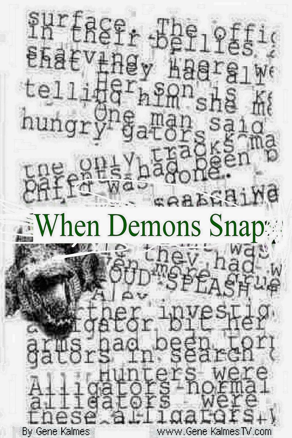 When Demons Snap Contemporary literature