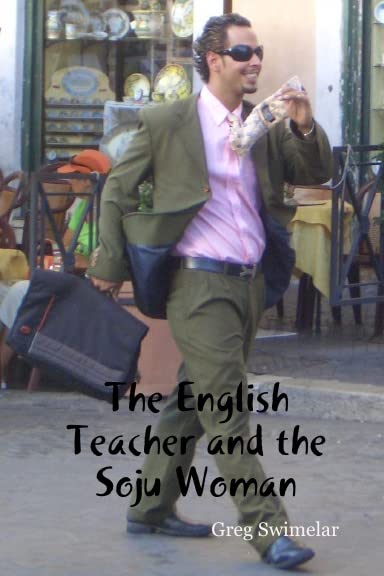 The English Teacher and the Soju Woman Books
