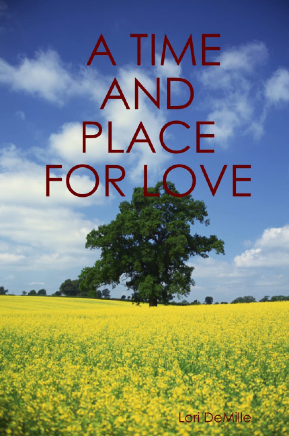 Product Image: A TIME AND PLACE FOR LOVE