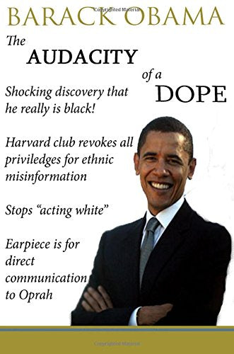 Barack Obama - The Audacity of a Dope Memories