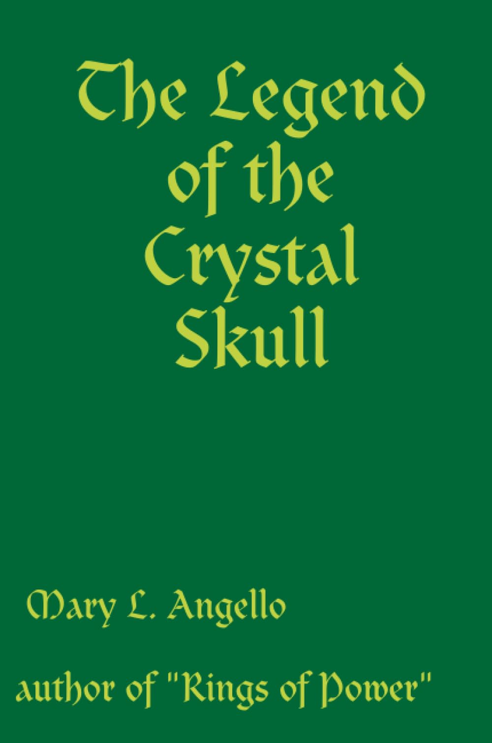 The Legend of the Crystal Skull Novels & Short Stories