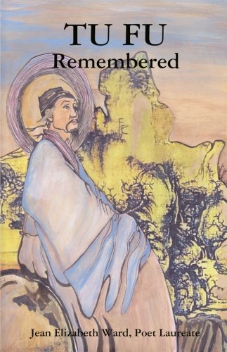 Tu Fu: Remembered Poetry