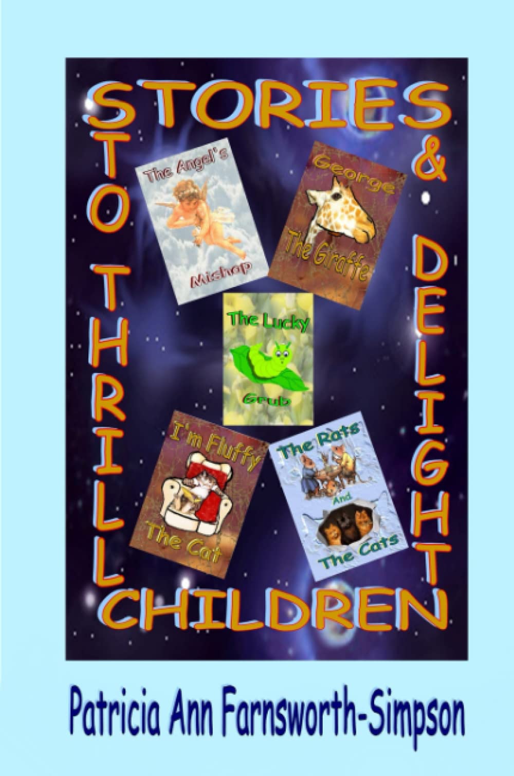 Stories To Thrill and Delight Novels & Short Stories
