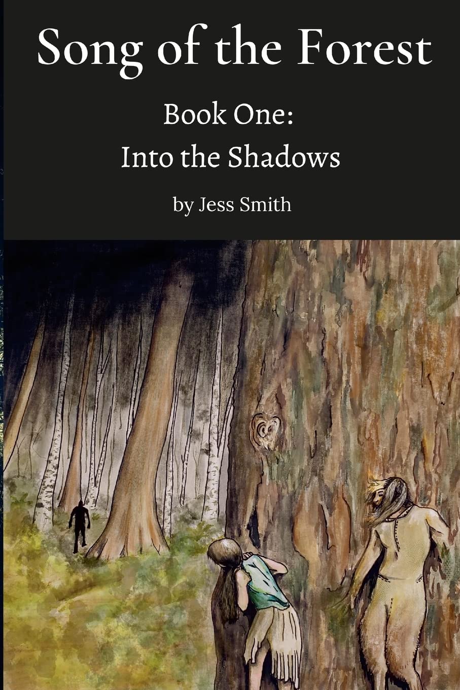 Song of the Forest - Book One Dark Fantasy