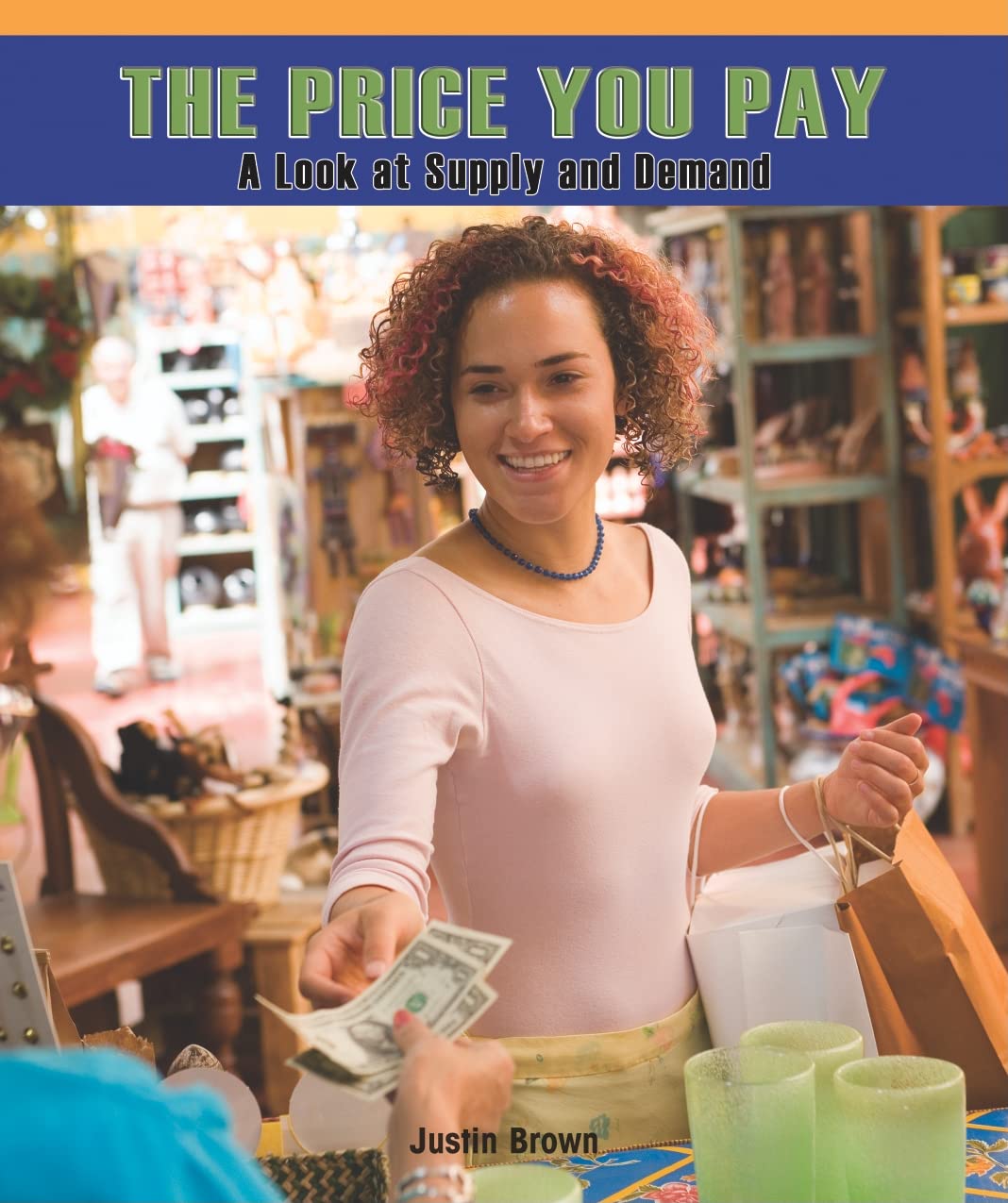 The Price You Pay: A Look at Supply and Demand (Real Life Readers) Tiptoi & Games