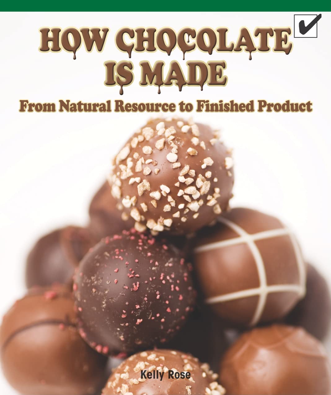 How Chocolate Is Made: From Natural Resource to Finished Product (Real Life Readers) Tiptoi & Games
