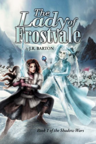 The Lady of Frostvale: Book 1 of the Shadow Wars book