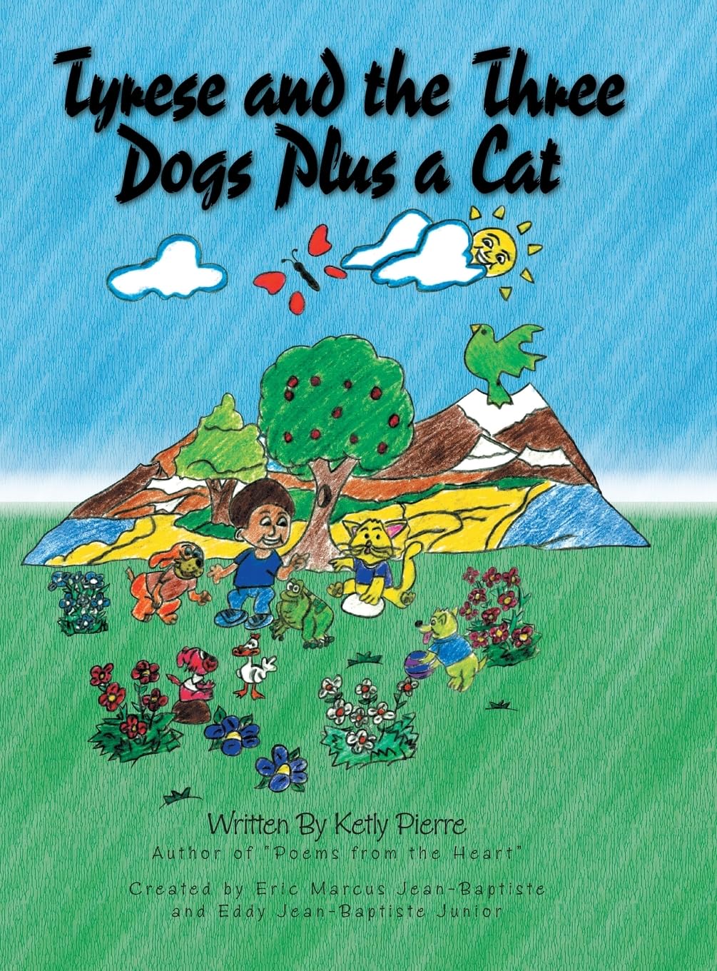 Tyrese and the Three Dogs Plus a Cat Contemporary literature