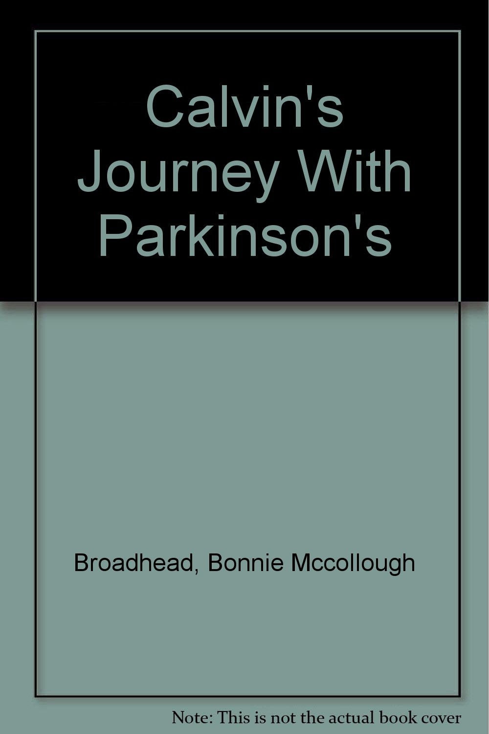Calvin's Journey With Parkinson's Memories