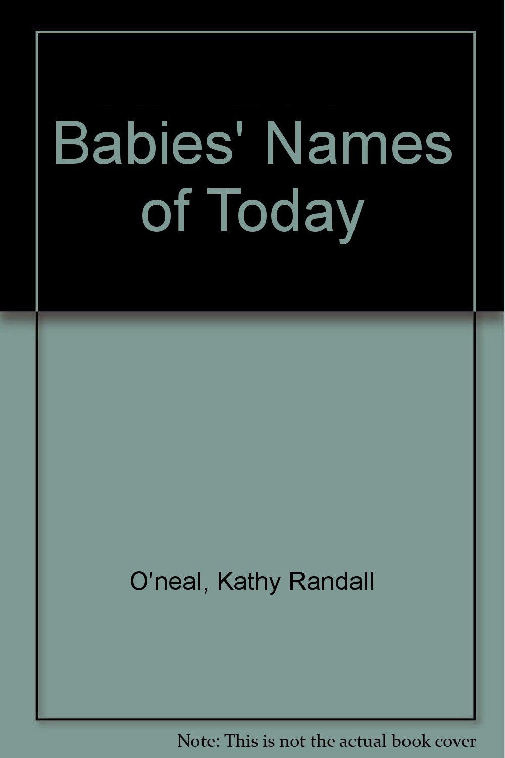 Babies' Names of Today Parents & Children