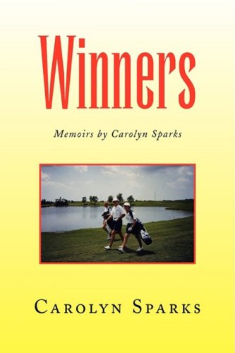 Winners: Memoirs by Carolyn Sparks Leisure & Fun